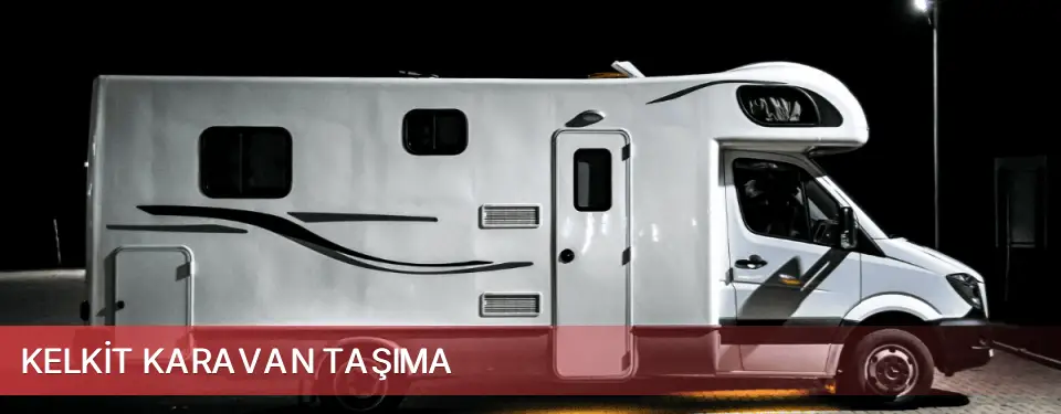Kelkit İlçemi Karavan Taşıma